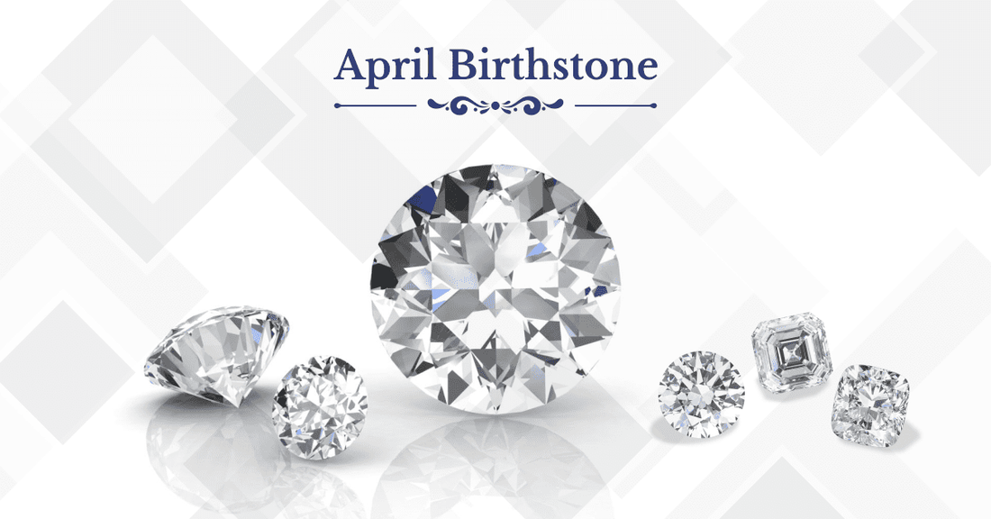 The Ultimate Guide to April's Birthstone: Diamond