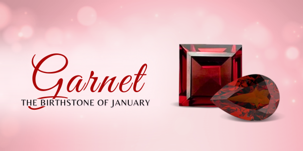 The Ultimate Guide to January Birthstone: Garnet